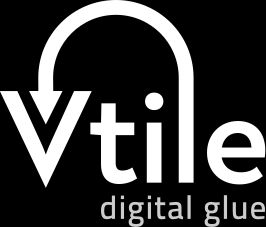 Vtile - digital glue